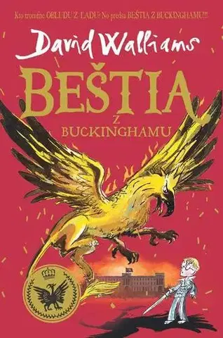Dobrodružstvo, napätie, western Beštia z Buckinghamu - David Walliams