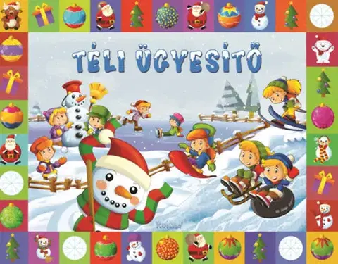 Pre deti a mládež - ostatné Téli ügyesítő