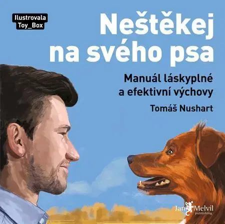 Mačky Neštěkej na svého psa - Tomáš Nushart