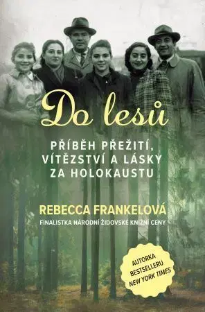 Svetová beletria Do lesů - Rebecca Frankel