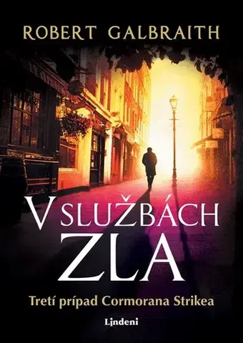 Detektívky, trilery, horory V službách zla - Cormoran Strike 3, 2. vydanie - Robert Galbraith,Diana Ghaniová