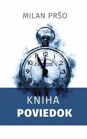 Novely, poviedky, antológie Kniha poviedok - Milan Pršo