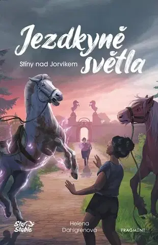 Pre dievčatá Jezdkyně světla 4: Stíny nad Jorvikem - Helena Dahlgrenová,Štěpánka Fišerová