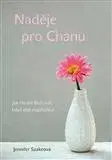 Tehotenstvo a pôrod Naděje pro Chanu - Jennifer Saakeová