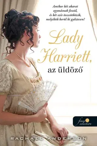 Romantická beletria Lady Harriet, az üldöző (Tanglewood 3.) - Rachael Anderson