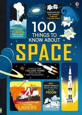 Cudzojazyčná literatúra 100 Things to Know About Space - Kolektív autorov