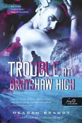 Young adults A banda 2: Trouble at Brayshaw. A Brayshaw Balhé - Meagan Brandy