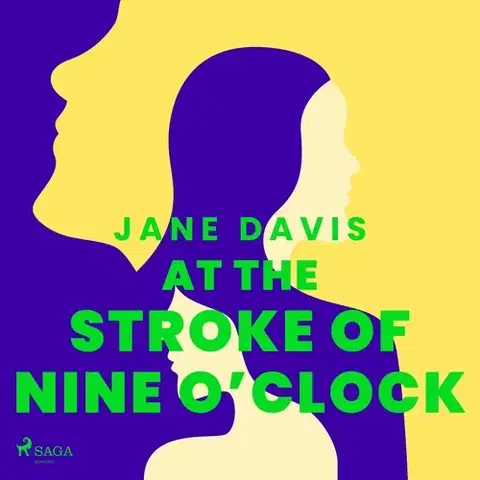 Film, hudba Saga Egmont At the Stroke of Nine O’Clock (EN)