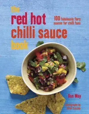 Kuchárky - ostatné The Red Hot Chilli Sauce Book - Dan May