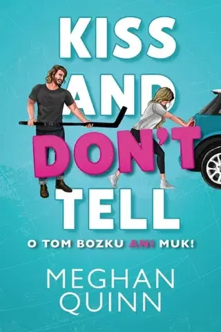 Romantická beletria O tom bozku ani muk - Meghan Quinn