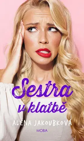 Detektívky, trilery, horory Sestra v klatbě - Alena Jakoubková