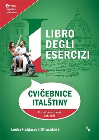 Učebnice a príručky Cvičebnice italštiny / Libro degli esercizi 3. vydání - Lenka Halgašová