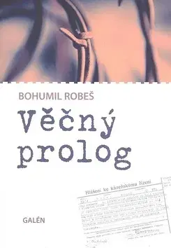 Česká poézia Věčný prológ - Bohumil Robeš