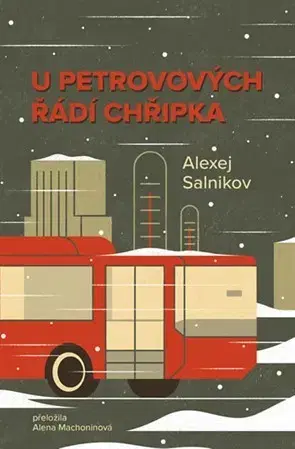 Svetová beletria U Petrovových řádí chřipka - Alexej Salnikov,Tereza Machoninová