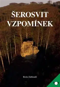 Česká beletria Šerosvit vzpomínek - Rostislav Zabloudil
