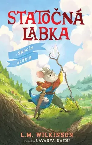 Dobrodružstvo, napätie, western Statočná labka a srdce Alúrie - L. M. Wilkinson,Lavanya Naidu