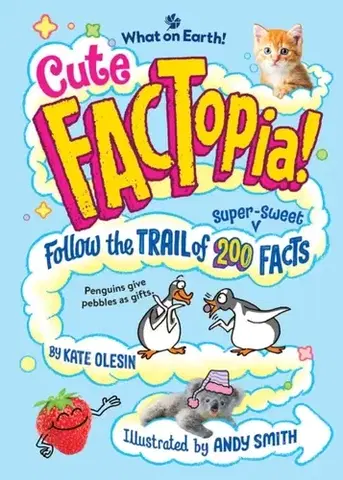 Encyklopédie pre deti a mládež - ostatné Cute FACTopia! - Kate Olesin