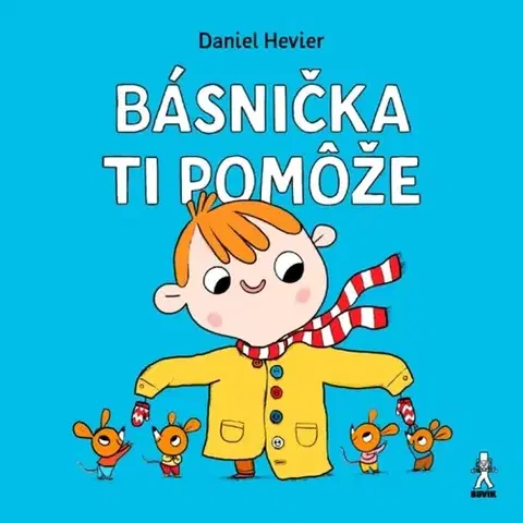 Básničky a hádanky pre deti Básnička ti pomôže, 2. vydanie - Daniel Hevier