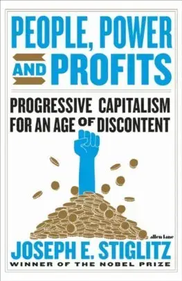 Ekonómia, Ekonomika Power, People and Profits - Joseph E. Stiglitz