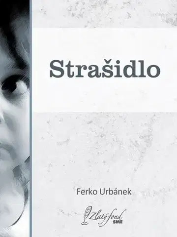 Dráma, divadelné hry, scenáre Strašidlo - Ferko Urbánek