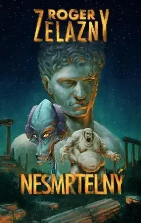 Sci-fi a fantasy Nesmrtelný - Roger Zelazny