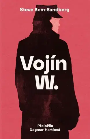 Beletria - ostatné Vojín W. - Steve Sem-Sandberg