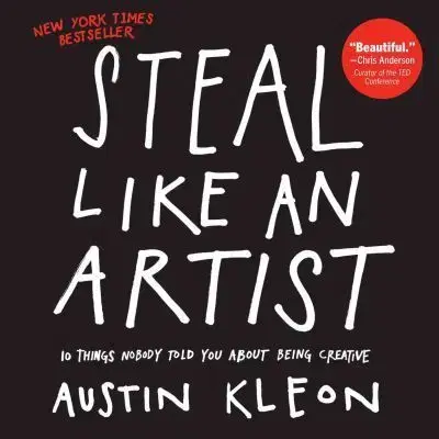 Psychológia, etika Steal Like an Artist - Austin Kleon