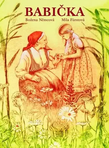Česká beletria Babička - Božena Němcová,Míla Fürstová