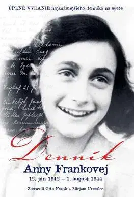 História Denník Anny Frankovej - Mirjam Pressler,Otto H. Frank,Adam Bžoch
