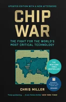Ekonómia, Ekonomika Chip War - Chris Miller