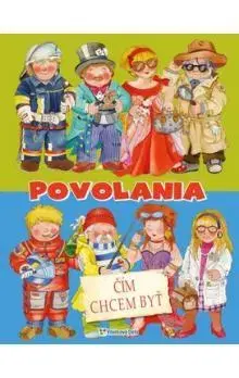 Pre deti a mládež - ostatné Povolania - Čím chcem byť