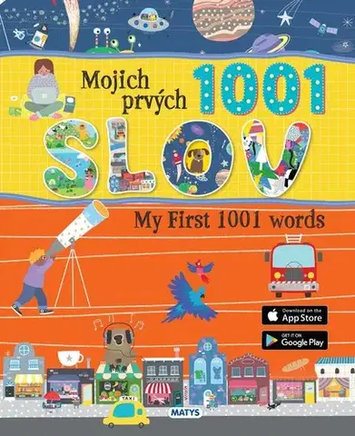 V cudzom jazyku Mojich prvých 1001 slov – My First 1001 words - neuvedený,Saskia Hudecová