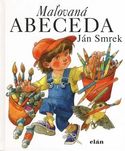 Básničky a hádanky pre deti Maľovaná abeceda - Ján Smrek,Vladimír Machaj