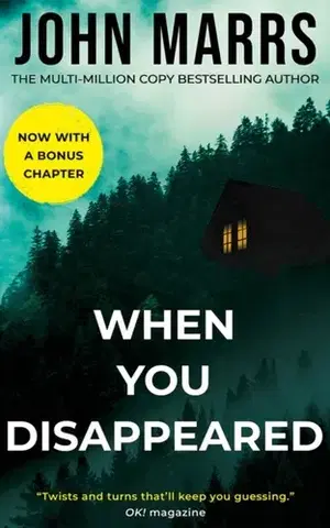 Detektívky, trilery, horory When You Disappeared - John Marrs
