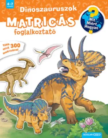 Nalepovačky, vystrihovačky, skladačky Dinoszauruszok - Matricás foglalkoztató - Stefan Greschik,Lelle Gulyás