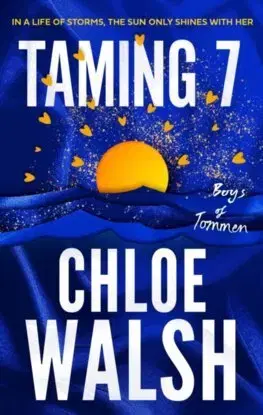 Romantická beletria Taming 7 - Chloe Walsh