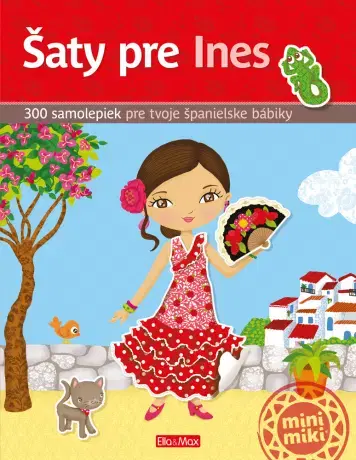 Nalepovačky, vystrihovačky, skladačky Šaty pre INES – Kniha samolepiek