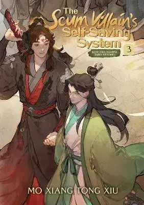 Manga Scum Villain's Self-Saving System: Ren Zha Fanpai Zijiu Xitong (Novel) Vol. 3 - Mo Xiang Tong Xiu,Xiao Tong Kong