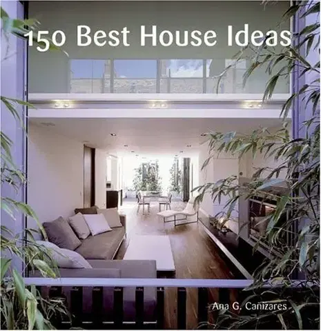 Stavba, rekonštrukcia 150 Best House Ideas - Ana G. Canizares