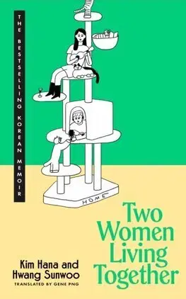 Biografie - ostatné Two Women Living Together - Kim Hana,Hwang Sunwoo,Gene Png