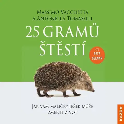 Biografie - ostatné Nakladatelství KAZDA 25 gramů štětí