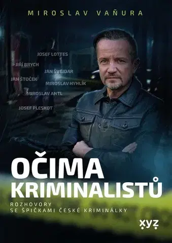 Detektívky, trilery, horory Očima kriminalistů - Miroslav Vaňura