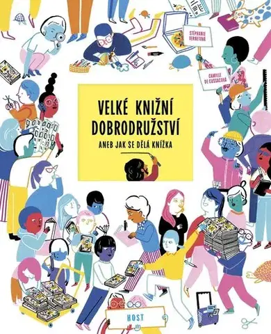 Umenie - ostatné Velké knižní dobrodružství - Stéphanie Vernet,Camille de Cussac,Eva Sládková