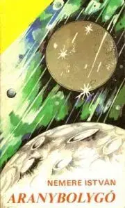 Pre deti a mládež Aranybolygó - István Nemere