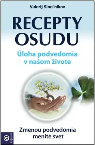 Rozvoj osobnosti Recepty osudu - Valerij Sineľnikov,Helena Frtúsová