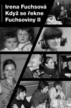 Východné náboženstvá Když se řekne Fuchsoviny II - Irena Fuchsová