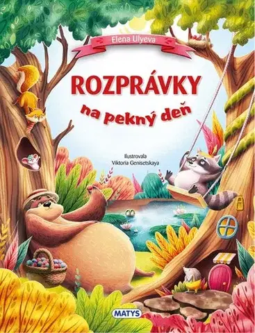 Rozprávky Rozprávky na pekný deň - Rozprávky na dobrú noc - Elena Ulyeva