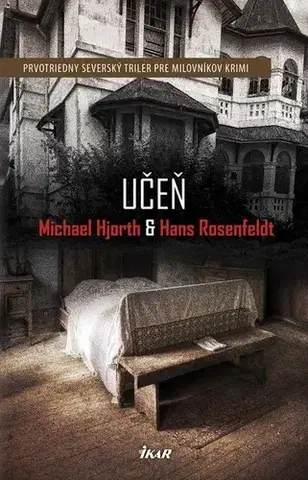 Detektívky, trilery, horory Učeň - Hans Rosenfeldt,Michael Hjorth