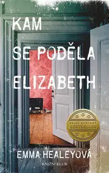 Novely, poviedky, antológie Kam se poděla Elizabeth - Emma Healeyová