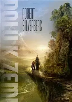 Sci-fi a fantasy Dolů k Zemi - Robert Silverberg,Robert Tschorn